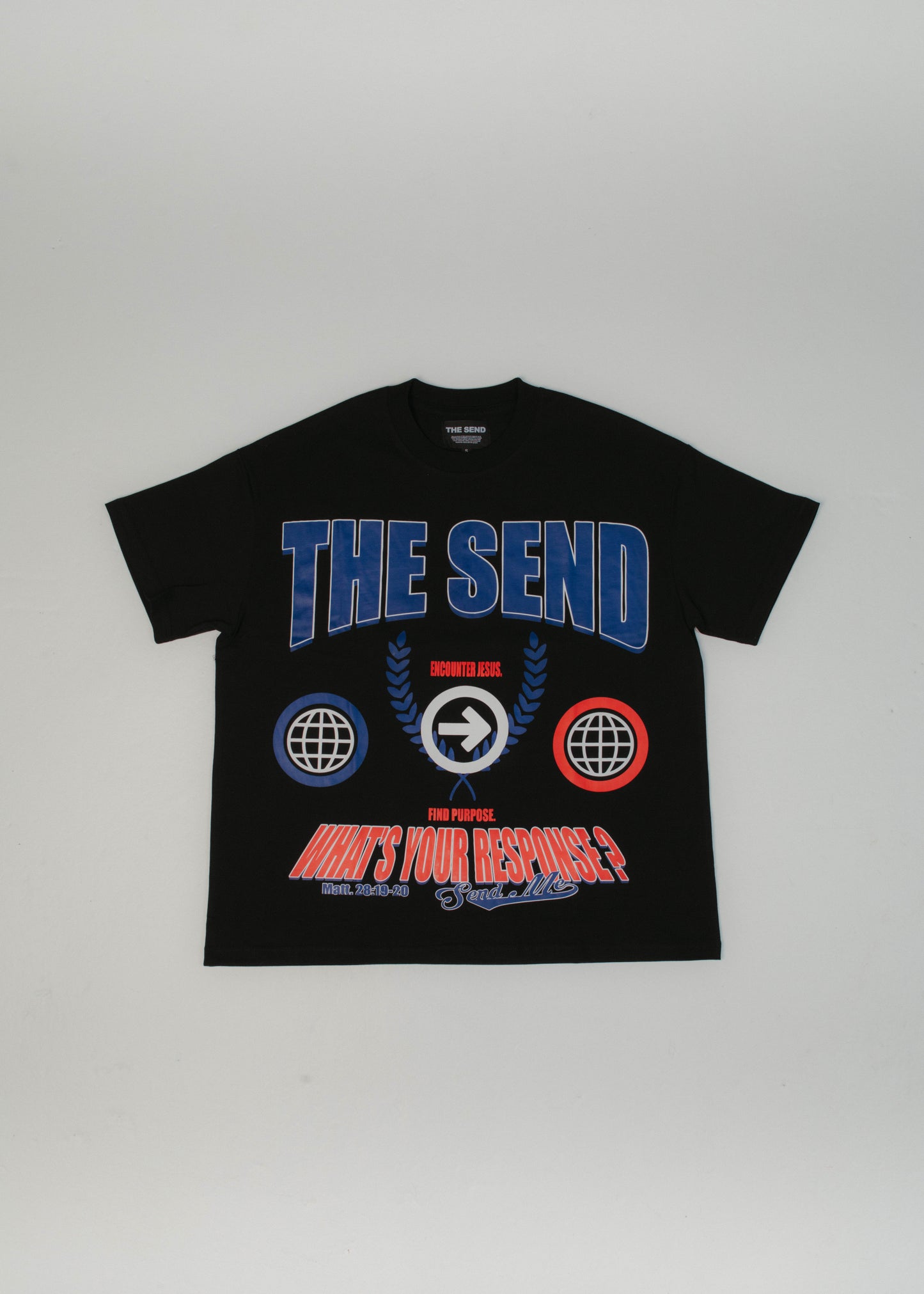 The Send T-Shirt “What’s Your Response?” *Youth*